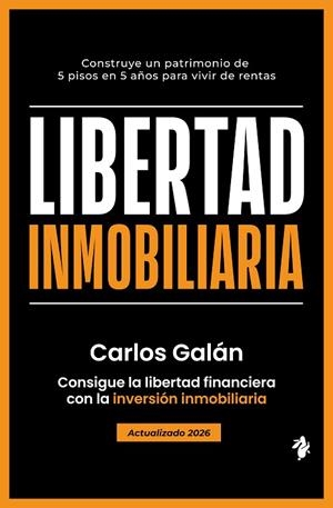 LIBERTAD INMOBILIARIA | 9791387936266 | GALÁN, CARLOS | Llibres Parcir | Llibreria Parcir | Llibreria online de Manresa | Comprar llibres en català i castellà online