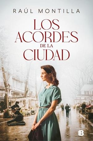 LOS ACORDES DE LA CIUDAD | 9788466683920 | MONTILLA, RAÚL | Llibres Parcir | Librería Parcir | Librería online de Manresa | Comprar libros en catalán y castellano online