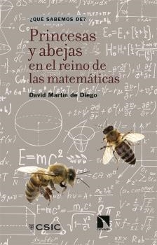 PRINCESAS Y ABEJAS EN EL REINO DE LAS MATEMÁTICAS | 9788400114978 | , DAVID MARTÍN DE DIEGO / MARTÍN DE DIEGO, DAVID | Llibres Parcir | Llibreria Parcir | Llibreria online de Manresa | Comprar llibres en català i castellà online