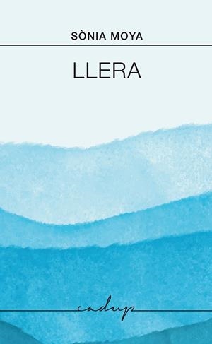 LLERA | 9791399076172 | MOYA VILLANUEVA, SÒNIA | Llibres Parcir | Librería Parcir | Librería online de Manresa | Comprar libros en catalán y castellano online