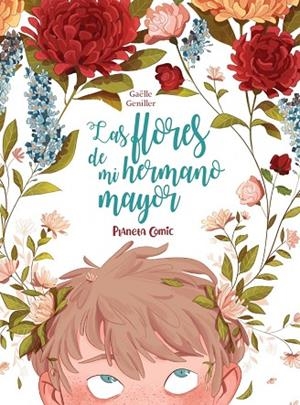 LAS FLORES DE MI HERMANO MAYOR | 9788491749196 | GUENILLER, GAËLLE | Llibres Parcir | Llibreria Parcir | Llibreria online de Manresa | Comprar llibres en català i castellà online