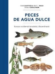 PECES DE AGUA DULCE | 9788428217897 | , BENT J MUUS / , PREBEN DAHLST / , YANN DAVITOGLU | Llibres Parcir | Librería Parcir | Librería online de Manresa | Comprar libros en catalán y castellano online