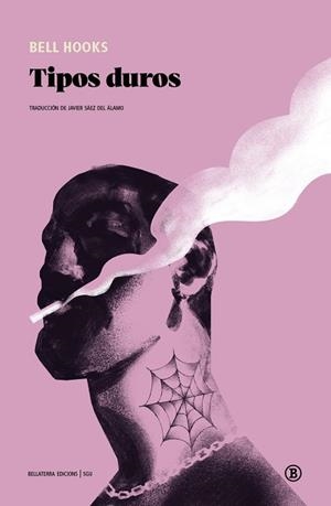 TIPOS DUROS | 9791387639501 | HOOKS, BELL | Llibres Parcir | Librería Parcir | Librería online de Manresa | Comprar libros en catalán y castellano online