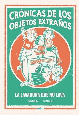 LA LAVADORA QUE NO LAVA | 9788410407527 | MOLINA ROGÉS, SARA | Llibres Parcir | Llibreria Parcir | Llibreria online de Manresa | Comprar llibres en català i castellà online