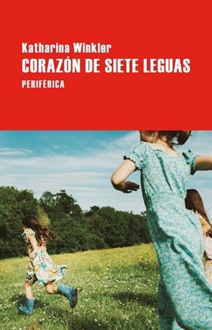 CORAZÓN DE SIETE LEGUAS | 9788410171657 | WINKLER, KATHARINA | Llibres Parcir | Llibreria Parcir | Llibreria online de Manresa | Comprar llibres en català i castellà online