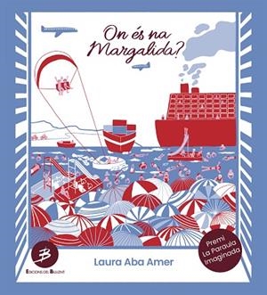 ON ÉS NA MARGALIDA? | 9788499043074 | ABA AMER, LAURA | Llibres Parcir | Librería Parcir | Librería online de Manresa | Comprar libros en catalán y castellano online