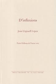 D'INFLEXIONS | 9788419321541 | URPINELL LÓPEZ, JOAN | Llibres Parcir | Llibreria Parcir | Llibreria online de Manresa | Comprar llibres en català i castellà online