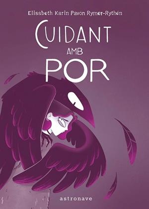 CUIDANT AMB POR | 9788467981759 | ELISABETH KARIN PAVÓN RYMER-RYTHÉN | Llibres Parcir | Librería Parcir | Librería online de Manresa | Comprar libros en catalán y castellano online