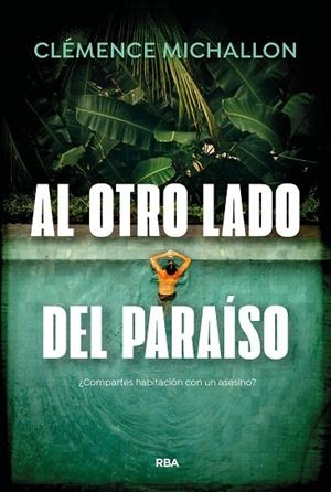 AL OTRO LADO DEL PARAÍSO | 9788410988880 | MICHALLON, CLÉMENCE | Llibres Parcir | Llibreria Parcir | Llibreria online de Manresa | Comprar llibres en català i castellà online
