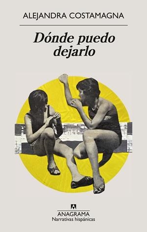 DÓNDE PUEDO DEJARLO | 9788433949332 | COSTAMAGNA, ALEJANDRA | Llibres Parcir | Llibreria Parcir | Llibreria online de Manresa | Comprar llibres en català i castellà online