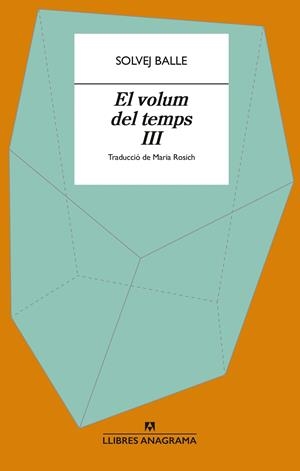 EL VOLUM DEL TEMPS III | 9788433949400 | BALLE, SOLVEJ | Llibres Parcir | Llibreria Parcir | Llibreria online de Manresa | Comprar llibres en català i castellà online