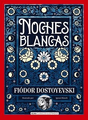 NOCHES BLANCAS | 9791387752552 | DOSTOEVSKIÏ, FIODOR MIJAÏLOVICH | Llibres Parcir | Llibreria Parcir | Llibreria online de Manresa | Comprar llibres en català i castellà online