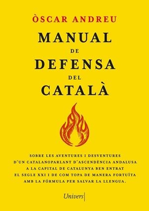 MANUAL DE DEFENSA DEL CATALÀ | 9788419721655 | ANDREU FERNÁNDEZ, ÒSCAR | Llibres Parcir | Llibreria Parcir | Llibreria online de Manresa | Comprar llibres en català i castellà online