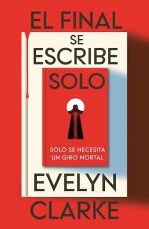 EL FINAL SE ESCRIBE SOLO | 9791387595500 | CLARKE, EVELYN | Llibres Parcir | Librería Parcir | Librería online de Manresa | Comprar libros en catalán y castellano online