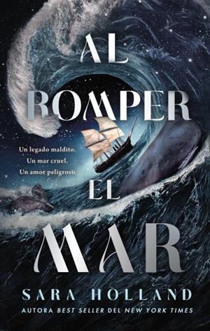 AL ROMPER EL MAR | 9788410239838 | HOLLAND, SARA | Llibres Parcir | Librería Parcir | Librería online de Manresa | Comprar libros en catalán y castellano online