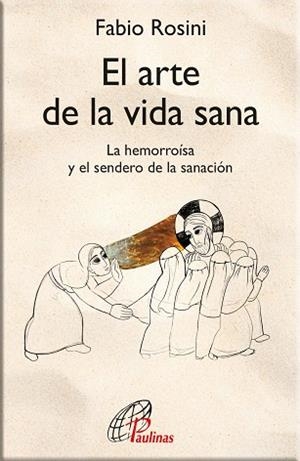 EL ARTE DE LA VIDA SANA | 9788417398927 | ROSINI, FABIO ROSINI | Llibres Parcir | Llibreria Parcir | Llibreria online de Manresa | Comprar llibres en català i castellà online
