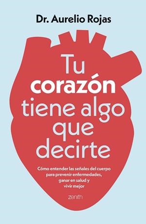 TU CORAZÓN TIENE ALGO QUE DECIRTE | 9788408317241 | DR. AURELIO ROJAS | Llibres Parcir | Llibreria Parcir | Llibreria online de Manresa | Comprar llibres en català i castellà online