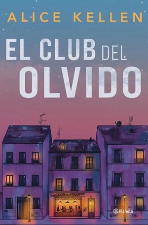 EL CLUB DEL OLVIDO | 9788408318200 | KELLEN, ALICE | Llibres Parcir | Llibreria Parcir | Llibreria online de Manresa | Comprar llibres en català i castellà online