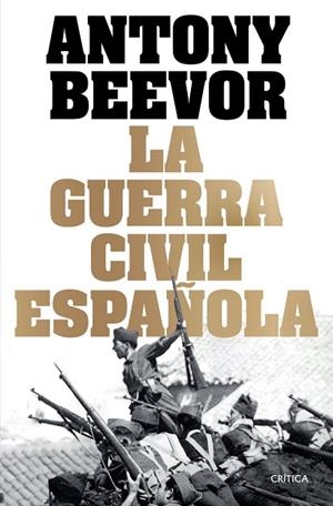 LA GUERRA CIVIL ESPAÑOLA | 9788491998853 | BEEVOR, ANTONY | Llibres Parcir | Librería Parcir | Librería online de Manresa | Comprar libros en catalán y castellano online