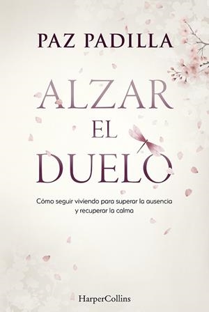 ALZAR EL DUELO | 9788410645813 | PADILLA, PAZ | Llibres Parcir | Llibreria Parcir | Llibreria online de Manresa | Comprar llibres en català i castellà online