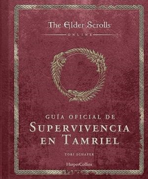 THE ELDER SCROLLS: GUÍA OFICIAL DE SUPERVIVENCIA EN TAMRIEL | 9788410644588 | SCHAFER, TORI | Llibres Parcir | Llibreria Parcir | Llibreria online de Manresa | Comprar llibres en català i castellà online