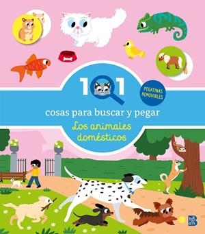 101 COSAS PARA BUSCAR Y PEGAR-LOS ANIMALES DOMÉSTICOS | 9789403244730 | BALLON | Llibres Parcir | Llibreria Parcir | Llibreria online de Manresa | Comprar llibres en català i castellà online