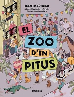 EL ZOO D'EN PITUS (CÒMIC) | 9788424676582 | SORRIBAS I ROIG, SEBASTIÀ | Llibres Parcir | Llibreria Parcir | Llibreria online de Manresa | Comprar llibres en català i castellà online