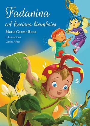 FADANINA COL·LECCIONA BIRIMBOIES | 9788447955763 | ROCA I COSTA, MARIA CARME | Llibres Parcir | Llibreria Parcir | Llibreria online de Manresa | Comprar llibres en català i castellà online