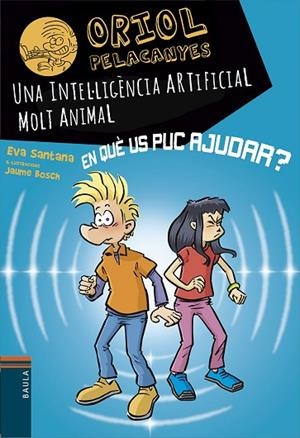 UNA INTEL·LIGÈNCIA ARTIFICIAL MOLT ANIMAL | 9788447955817 | SANTANA BIGAS, EVA | Llibres Parcir | Llibreria Parcir | Llibreria online de Manresa | Comprar llibres en català i castellà online
