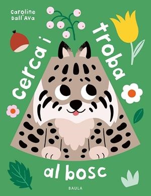 CERCA I TROBA AL BOSC | 9788447954759 | DALL'AVA, CAROLINE | Llibres Parcir | Llibreria Parcir | Llibreria online de Manresa | Comprar llibres en català i castellà online