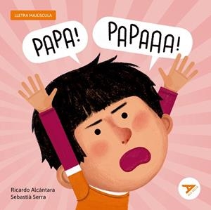 PAPA! PAPA! | 9788447955770 | ALCÁNTARA SGARBI, RICARDO | Llibres Parcir | Llibreria Parcir | Llibreria online de Manresa | Comprar llibres en català i castellà online