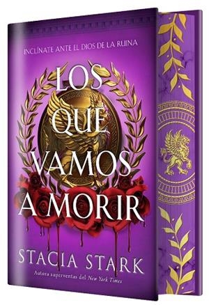 LOS QUE VAMOS A MORIR (EDICIÓN ESPECIAL LIMITADA) | 9791387711689 | STARK, STACIA | Llibres Parcir | Librería Parcir | Librería online de Manresa | Comprar libros en catalán y castellano online