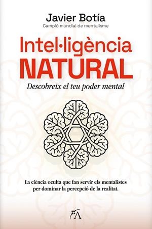 INTEL·LIGÈNCIA NATURAL | 9788410354845 | JAVIER BOTÍA | Llibres Parcir | Llibreria Parcir | Llibreria online de Manresa | Comprar llibres en català i castellà online