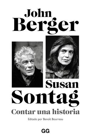 CONTAR UNA HISTORIA | 9788425236488 | BERGER, JOHN/SONTAG, SUSAN | Llibres Parcir | Llibreria Parcir | Llibreria online de Manresa | Comprar llibres en català i castellà online