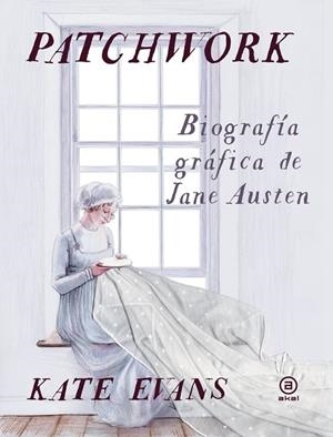 PATCHWORK. BIOGRAFIA GRAFICA DE JANE AUSTEN | 9788446058212 | EVANS, KATE | Llibres Parcir | Llibreria Parcir | Llibreria online de Manresa | Comprar llibres en català i castellà online