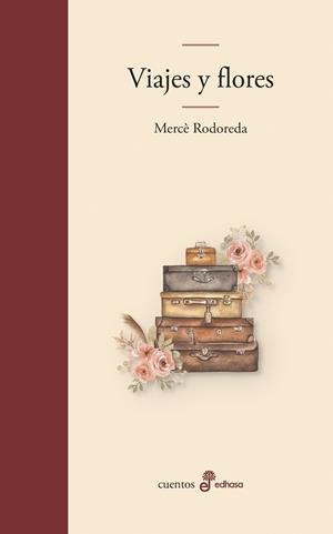 VIAJES Y FLORES | 9788435011853 | RODOREDA, MERCÈ | Llibres Parcir | Llibreria Parcir | Llibreria online de Manresa | Comprar llibres en català i castellà online