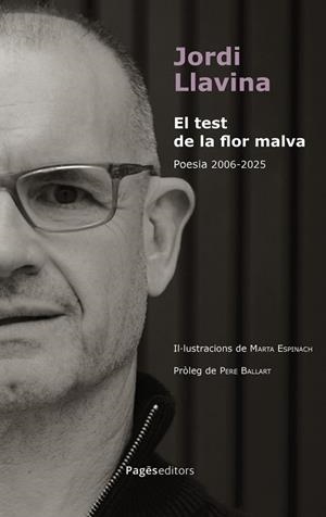 EL TEST DE LA FLOR MALVA | 9788413036991 | LLAVINA, JORDI | Llibres Parcir | Librería Parcir | Librería online de Manresa | Comprar libros en catalán y castellano online