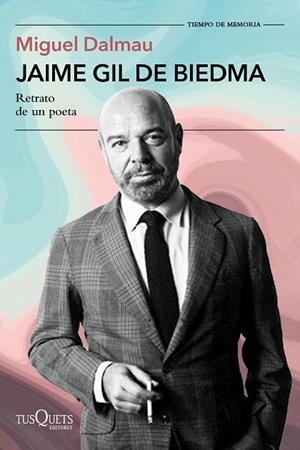 JAIME GIL DE BIEDMA | 9788411077750 | DALMAU SOLER, MIGUEL | Llibres Parcir | Llibreria Parcir | Llibreria online de Manresa | Comprar llibres en català i castellà online