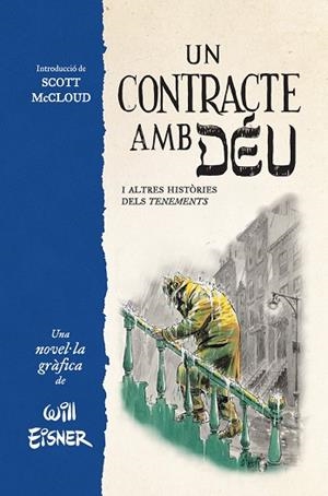 UN CONTRACTE AMB DEU I ALTRES HISTORIES DELS TENEMENTS | 9788467979862 | WILL EINSER | Llibres Parcir | Librería Parcir | Librería online de Manresa | Comprar libros en catalán y castellano online