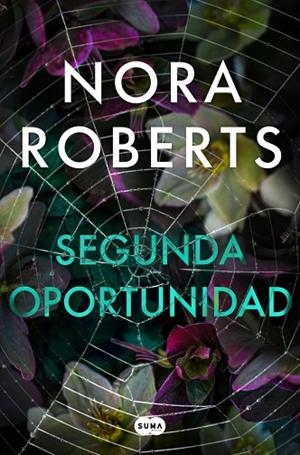 SEGUNDA OPORTUNIDAD | 9791387512385 | ROBERTS, NORA | Llibres Parcir | Llibreria Parcir | Llibreria online de Manresa | Comprar llibres en català i castellà online