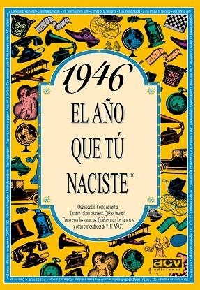 1946 EL AÑO QUE TÚ NACISTE | 9788488907837 | COLLADO BASCOMPTE, ROSA | Llibres Parcir | Llibreria Parcir | Llibreria online de Manresa | Comprar llibres en català i castellà online