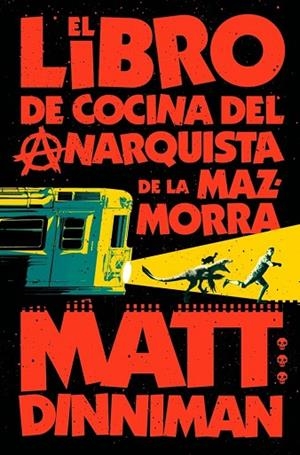 EL LIBRO DE COCINA DEL ANARQUISTA DE LA MAZMORRA (CARL EL MAZMORRERO 3) | 9788410466166 | DINNIMAN, MATT | Llibres Parcir | Librería Parcir | Librería online de Manresa | Comprar libros en catalán y castellano online