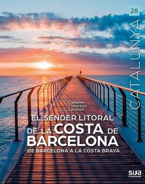 SENDER LITORAL DE LA COSTA DE BARCELONA | 9788482169545 | GONZALEZ ESTEVEZ, ARGEMIR | Llibres Parcir | Llibreria Parcir | Llibreria online de Manresa | Comprar llibres en català i castellà online