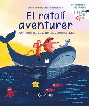 EL RATOLÍ AVENTURER | 9791388022067 | TRAMUNS FIGUERAS, EULÀLIA | Llibres Parcir | Llibreria Parcir | Llibreria online de Manresa | Comprar llibres en català i castellà online
