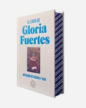 EL LIBRO DE GLORIA FUERTES. EDICIÓN ESPECIAL EN TELA Y CANTOS PINTADOS | 9788410323872 | FUERTES, GLORIA | Llibres Parcir | Llibreria Parcir | Llibreria online de Manresa | Comprar llibres en català i castellà online