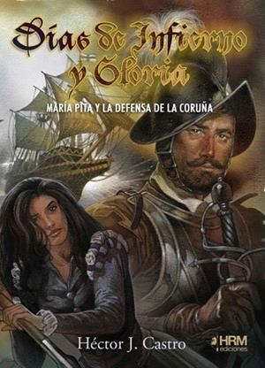 DÍAS DE INFIERNO Y GLORIA | 9788417859138 | CASTRO TEIJIDO, HÉCTOR JOAQUÍN | Llibres Parcir | Llibreria Parcir | Llibreria online de Manresa | Comprar llibres en català i castellà online