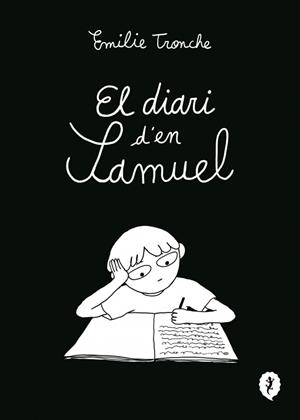 EL DIARI D'EN SAMUEL | 9788419981226 | TRONCHÉ, EMILIE | Llibres Parcir | Llibreria Parcir | Llibreria online de Manresa | Comprar llibres en català i castellà online