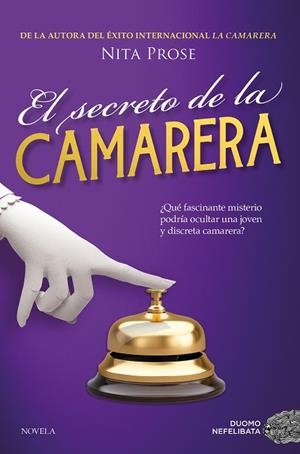 EL SECRETO DE LA CAMARERA | 9788410346123 | PROSE, NITA | Llibres Parcir | Librería Parcir | Librería online de Manresa | Comprar libros en catalán y castellano online