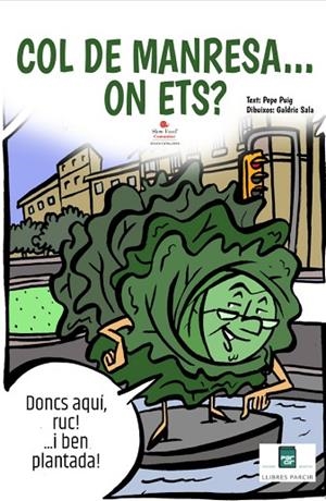 COL DE MANRESA... ON ETS? | 9791388199103 | PEPE PUIG ; GALDRIC SALA | Llibres Parcir | Llibreria Parcir | Llibreria online de Manresa | Comprar llibres en català i castellà online