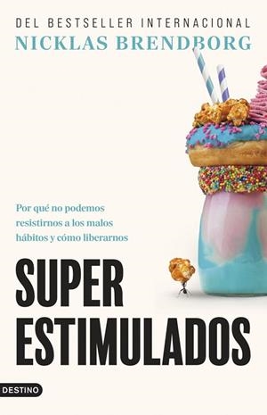 SUPERESTIMULADOS | 9788423368815 | BRENDBORG, NICKLAS | Llibres Parcir | Librería Parcir | Librería online de Manresa | Comprar libros en catalán y castellano online
